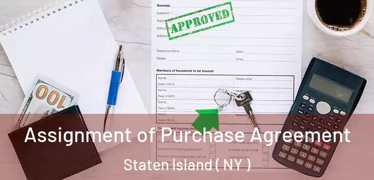  Assignment of Purchase Agreement Staten Island ( NY )