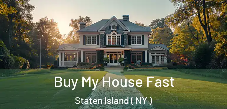  Buy My House Fast Staten Island ( NY )