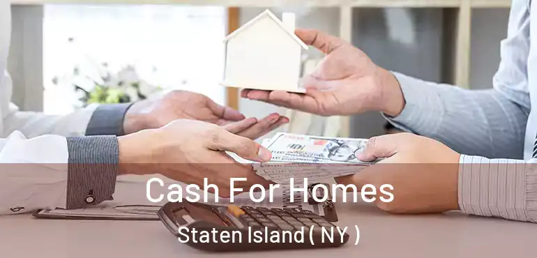  Cash For Homes Staten Island ( NY )