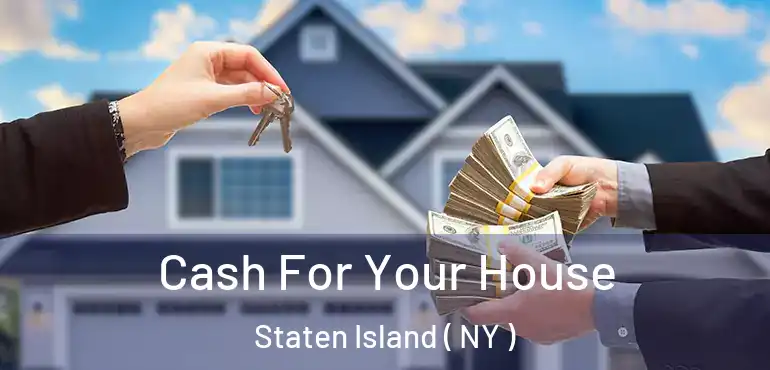  Cash For Your House Staten Island ( NY )