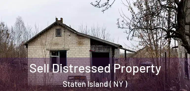  Sell Distressed Property Staten Island ( NY )