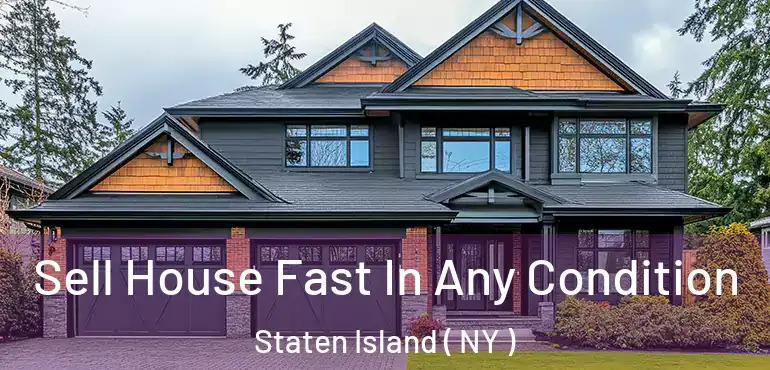  Sell House Fast In Any Condition Staten Island ( NY )