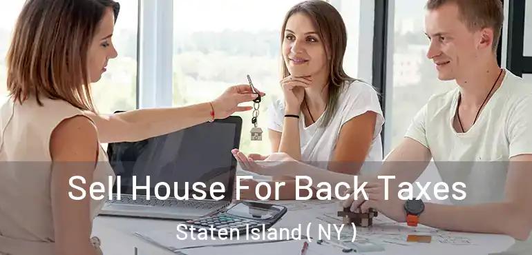  Sell House For Back Taxes Staten Island ( NY )