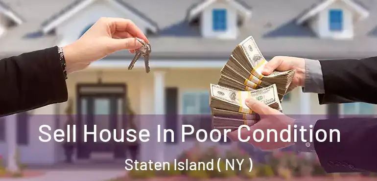  Sell House In Poor Condition Staten Island ( NY )