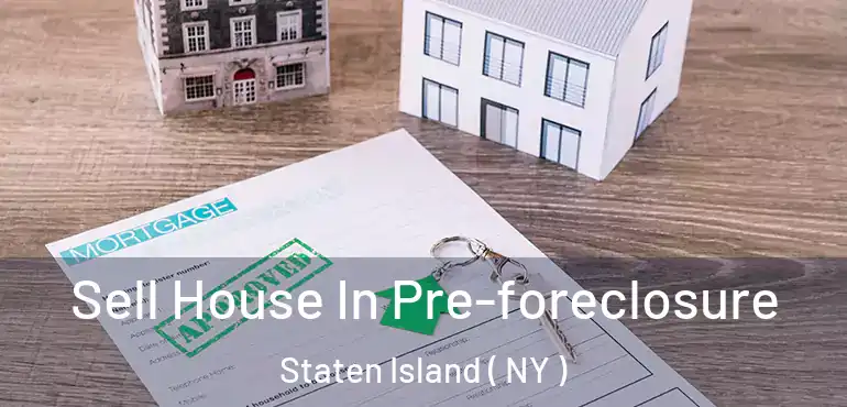 Sell House In Pre-foreclosure Staten Island ( NY )