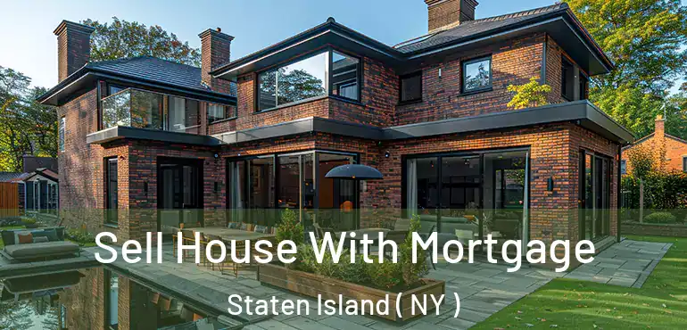  Sell House With Mortgage Staten Island ( NY )