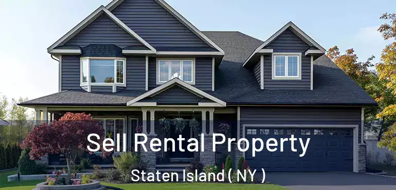  Sell Rental Property Staten Island ( NY )